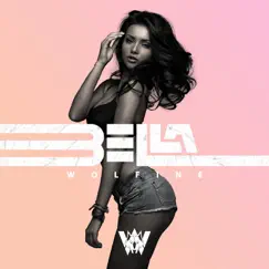 Bella - Single by Wolfine album reviews, ratings, credits