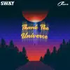 Thank the Universe - Single album lyrics, reviews, download