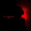 Love Heals - Single album lyrics, reviews, download