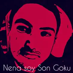 Nena soy Son Goku (Radio Edit) - Single by The Jolly Joker album reviews, ratings, credits