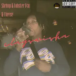 Shrimp & Lobster Mac & Cheese - Single by Clayswisha album reviews, ratings, credits