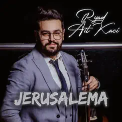 Jerusalema - Single by Ryad Ait Kaci album reviews, ratings, credits