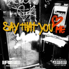 Say That You Love Me - Single by 28. & The.Blind.Monkey album reviews, ratings, credits
