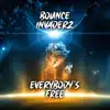 Everybody's Free (feat. Bounce Projectz & Pitch Invader) [Radio Edit] - Single album lyrics, reviews, download