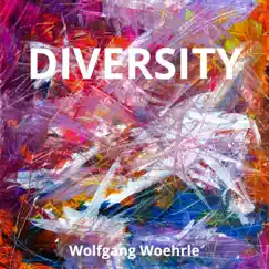 Diversity - Single by Wolfgang Woehrle album reviews, ratings, credits