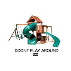 Ddontplayaround (feat. Fijimar & Tofer) - Single by Pdnr album reviews, ratings, credits