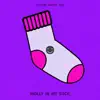 Molly In My Sock - Single album lyrics, reviews, download