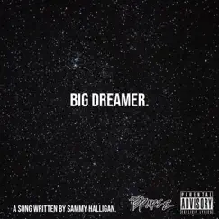 Big Dreamer Song Lyrics