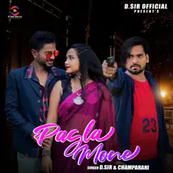 Pagla Mone - Single by D/Sir & Champarani album reviews, ratings, credits