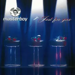 Just for You - Single by Masterboy album reviews, ratings, credits