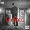 Lealtad - Single album lyrics, reviews, download