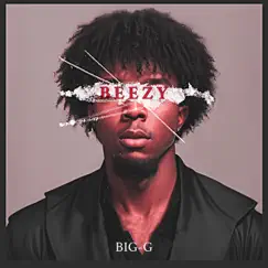 Beezy - Single by Big G album reviews, ratings, credits