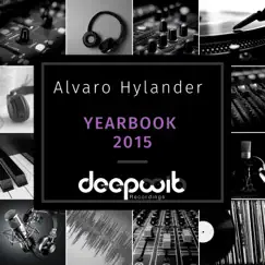 DeepWit Yearbook 2015 (DJ Mix) by Alvaro Hylander album reviews, ratings, credits