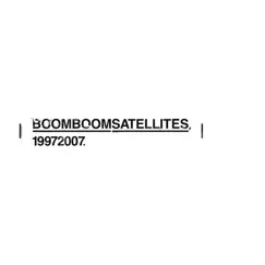 19972007 by Boom Boom Satellites album reviews, ratings, credits