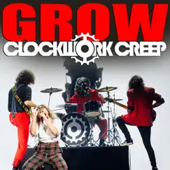 Grow - Single by Clockwork Creep album reviews, ratings, credits