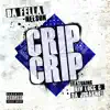 Crip Crip (feat. Riv Locc & Da Jugaknot) - Single album lyrics, reviews, download