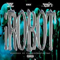 IRobot (feat. FrankieFromTheTrap & TrapHouse Koda) - Single by $leep album reviews, ratings, credits