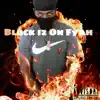 Block Iz On Fyah - Single album lyrics, reviews, download