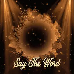 Say the Word - Single by LACHYO album reviews, ratings, credits