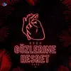 Gözlerine Hesret (feat. Yasu) - Single album lyrics, reviews, download