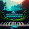 Never Look Back - Single album lyrics, reviews, download