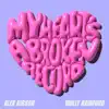 My Heart’s A Broken Record - Single album lyrics, reviews, download