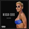 Meagan Guud - Single album lyrics, reviews, download