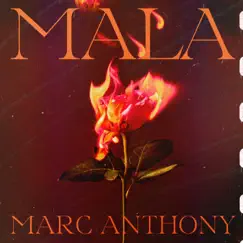 Mala - Single by Marc Anthony album reviews, ratings, credits