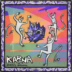 Muerte Báilame - Single by KARANA album reviews, ratings, credits