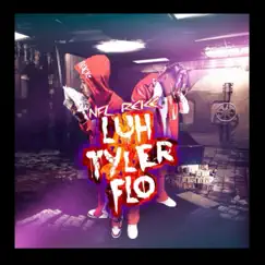 Luh Tyler Flo - Single by NFL Reke album reviews, ratings, credits