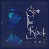 Spin the Block album lyrics, reviews, download