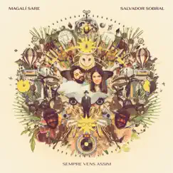 SEMPRE VENS ASSIM (feat. Salvador Sobral) - Single by Magalí Sare album reviews, ratings, credits