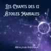 Les Chants Des 12 Étoiles Mariales album lyrics, reviews, download