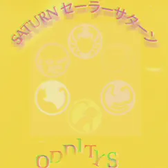 Odditys - EP by SATURN セーラーサターン album reviews, ratings, credits