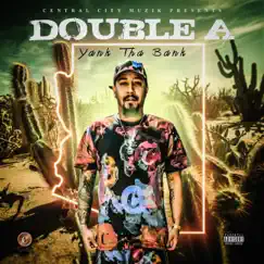 Double A (feat. Yank Tha Bank) - EP by Central City Muzik album reviews, ratings, credits