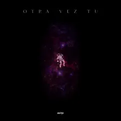 Otra Vez Tú Song Lyrics