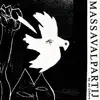 Massavalpartij album lyrics, reviews, download