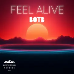 Feel Alive - Single by BOTB album reviews, ratings, credits