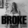 Broke - Single album lyrics, reviews, download