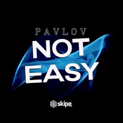 Not Easy - Single by Pavlov album reviews, ratings, credits