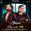 Jean Divade Ne (feat. Kay D, Kuldeep Kaushik & Divyanka Sirohi) - Single album lyrics, reviews, download