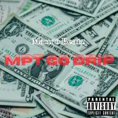 Mpt Go Drip (feat. Hedmmay vee & Funny Boy) Song Lyrics