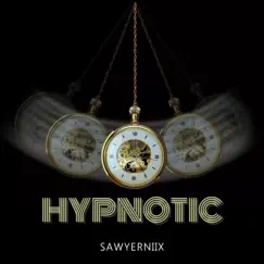 Hypnotic - Single by Sawyerniix album reviews, ratings, credits