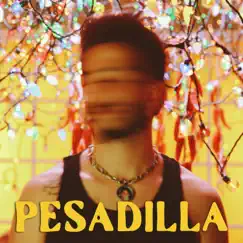 Pesadilla - Single by Camilo album reviews, ratings, credits