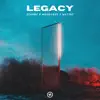 Legacy - Single album lyrics, reviews, download