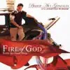 Fire of God album lyrics, reviews, download