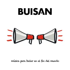 Música para Bailar en el Fin del Mundo by Buisan album reviews, ratings, credits