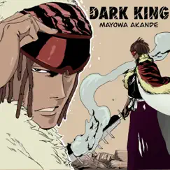 Dark King - Single by Mayowa Akande album reviews, ratings, credits