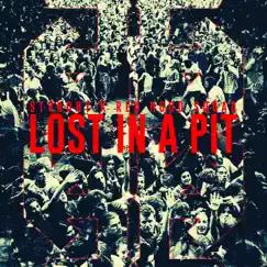 Lost in a Pit - Single by Red Hood Squad & Stvndby album reviews, ratings, credits