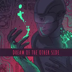 Dream of the Other Side - Single by Mirko Topalski AKA Man Behind the Robot album reviews, ratings, credits